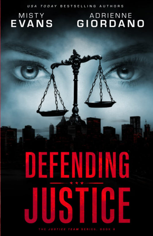 Defending Justice (The Justice Team)