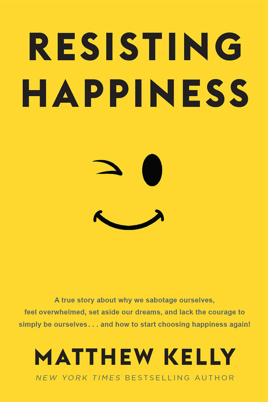 RESISTING HAPPINESS - 6524