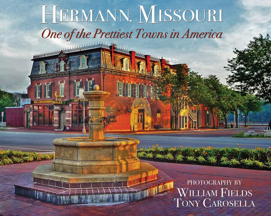 Hermann, Missouri One of the Prettiest Towns in America