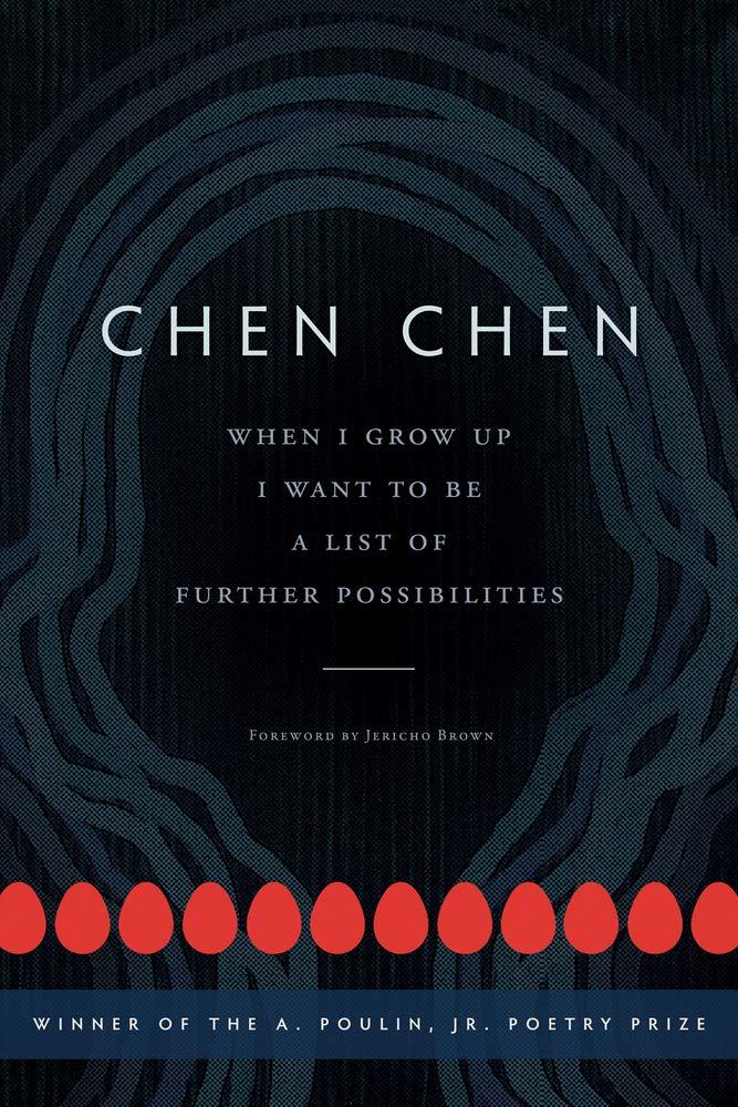 When I Grow Up I Want to Be a List of Further Possibilities (A. Poulin, Jr. New Poets of America)