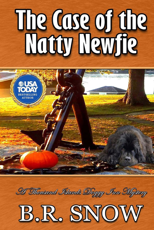 The Case of the Natty Newfie (The Thousand Islands Doggy Inn Mysteries)