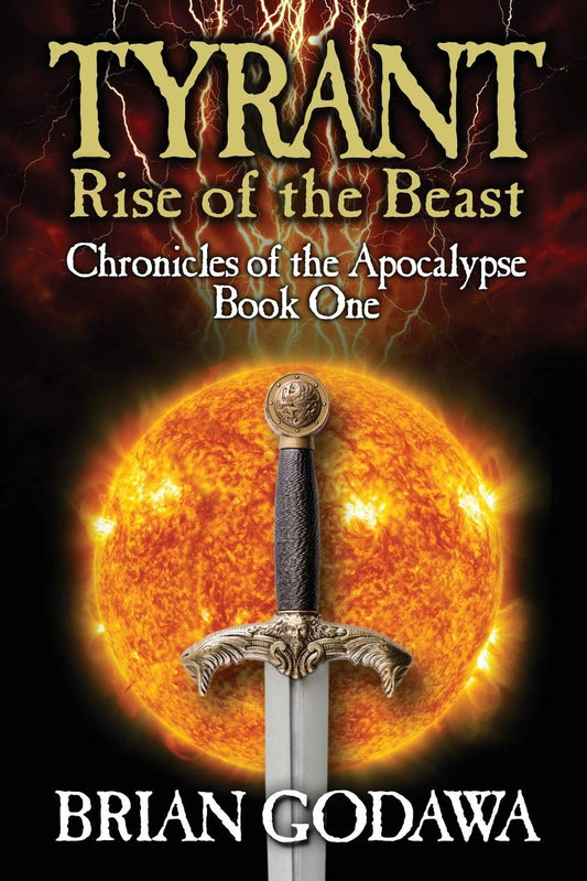 Tyrant: Rise of the Beast (Chronicles of the Apocalypse) - 3725