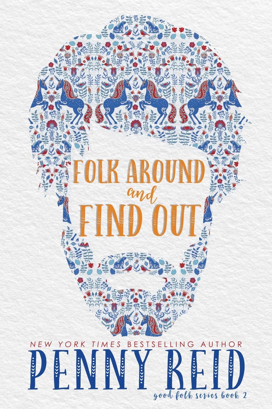Folk Around and Find Out (Good Folk)