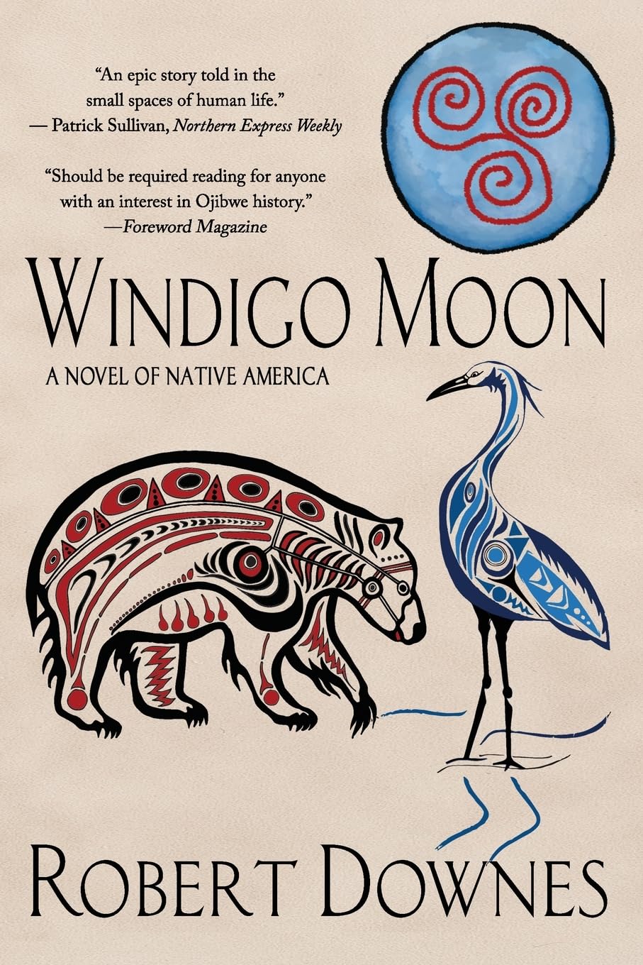 Windigo Moon: A Novel of Native America (The Native American Saga)