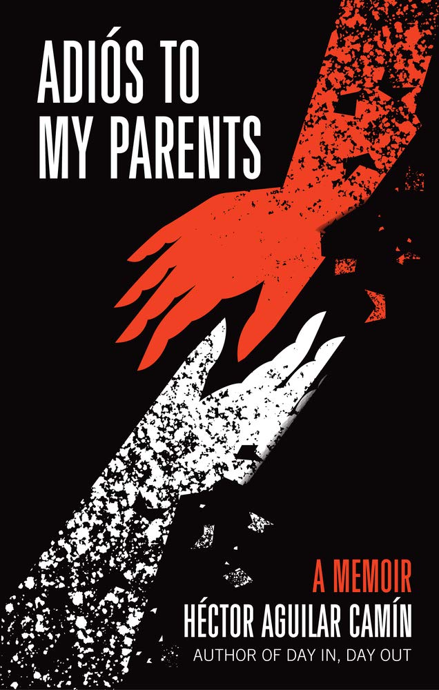 Adios To My Parents: A Memoir