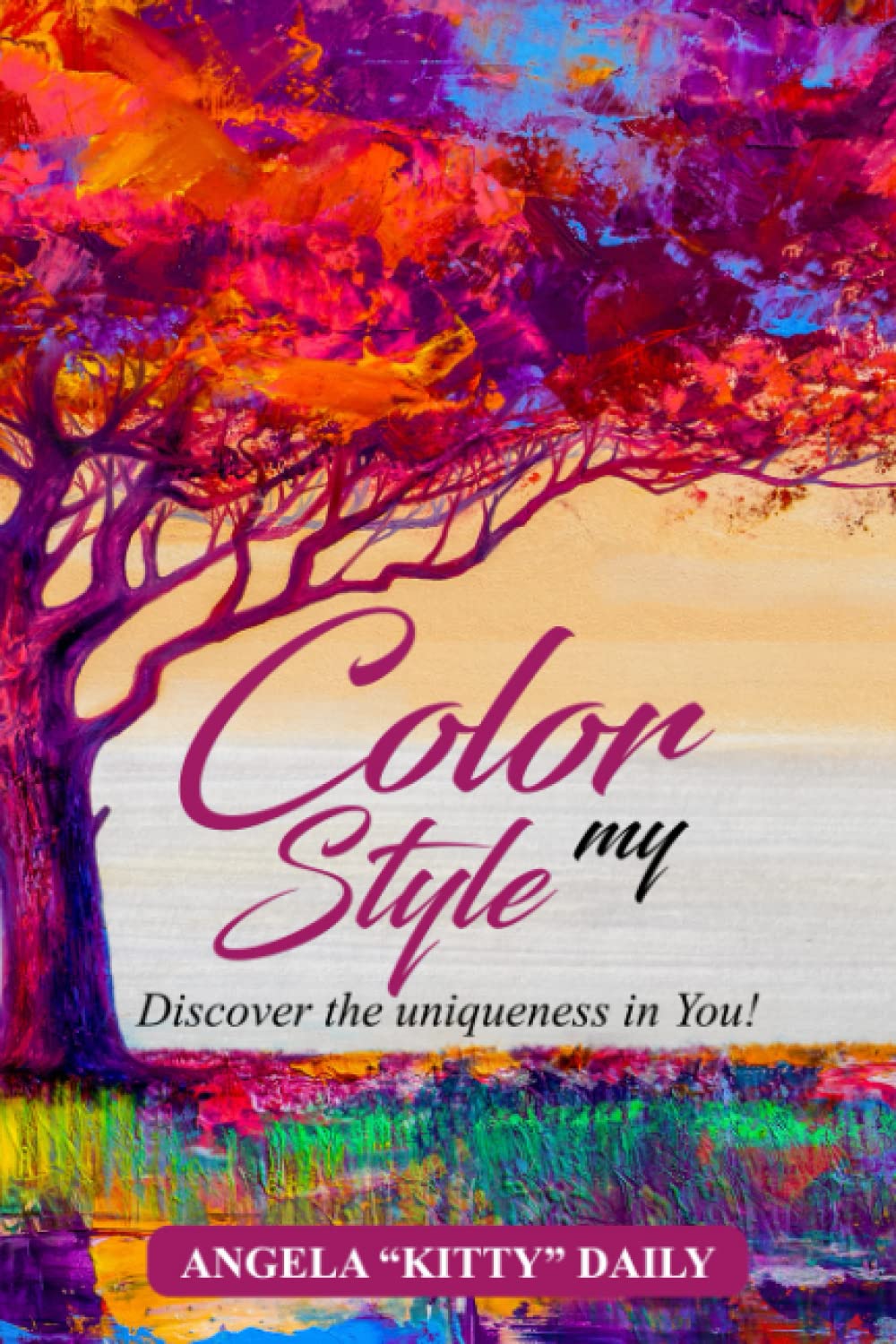 COLOR MY STYLE: Discover The Uniqueness In You!