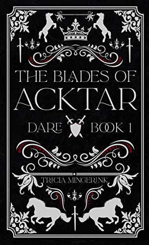 Dare (The Blades Of Acktar) - 4731