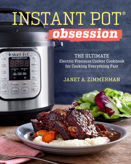 Instant Pot(R) Obsession: The Ultimate Electric Pressure Cooker Cookbook for Cooking Everything Fast - 1881