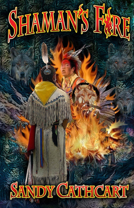 Shaman's Fire (Sacred Mountain Journal) - 7733
