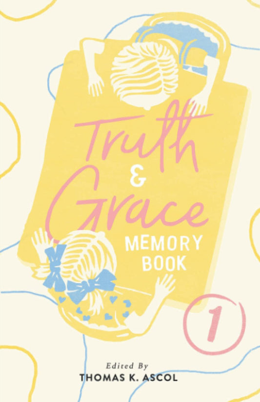 Truth and Grace Memory Book One: Ages Two to Nine (Truth and Grace Memory Books) - 9037