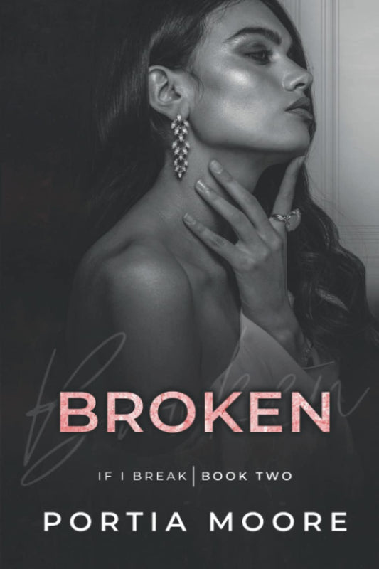 Almost Broken: If I Break #2 (If I Break Series) - 3823