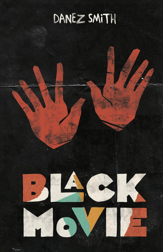 Black Movie (Button Poetry Contest Winner) - 8882