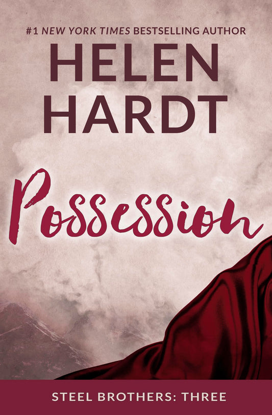 Possession (Steel Brothers Saga Book 3, 3) - 9858