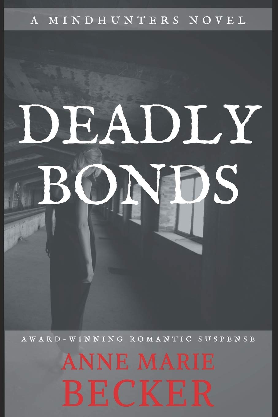 Deadly Bonds (The Mindhunters)