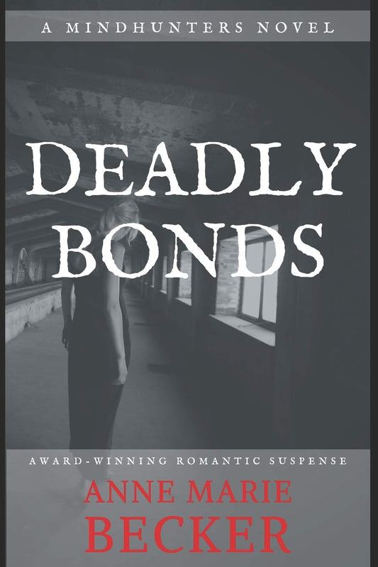 Deadly Bonds (The Mindhunters)