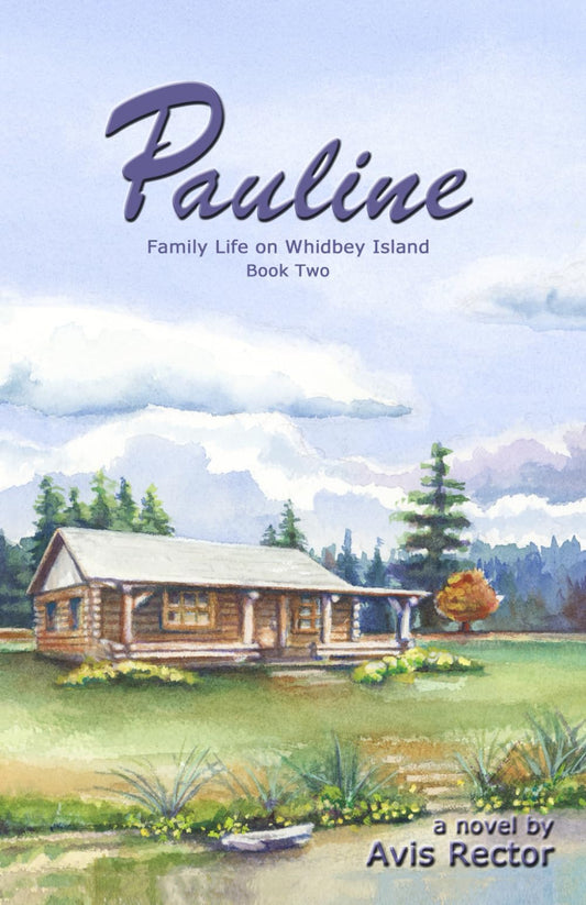 Pauline: Family Life on Whidbey Island