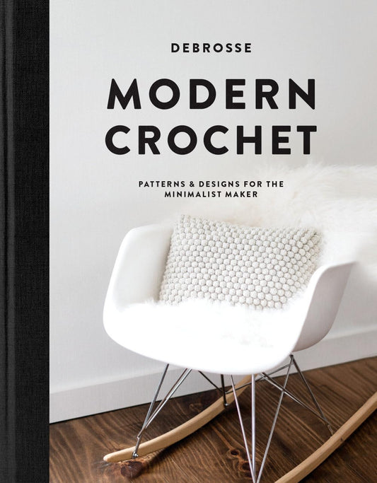 Modern Crochet: Patterns and Designs for the Minimalist Maker - 3297