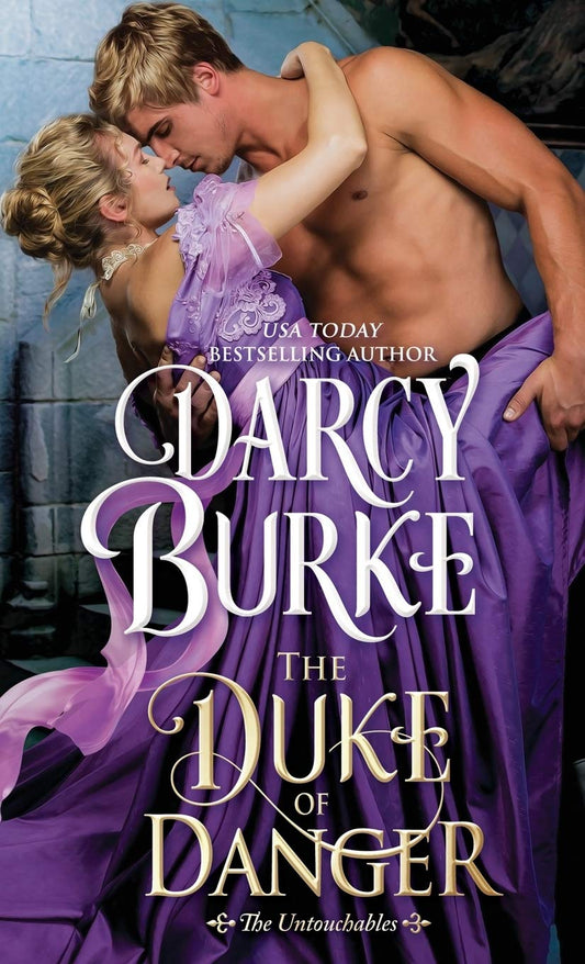 The Duke of Danger (The Untouchables)