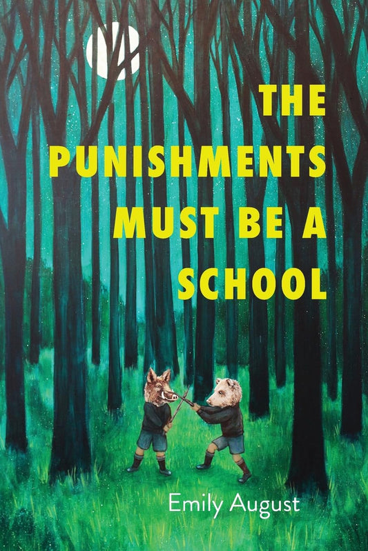 The Punishments Must Be a School