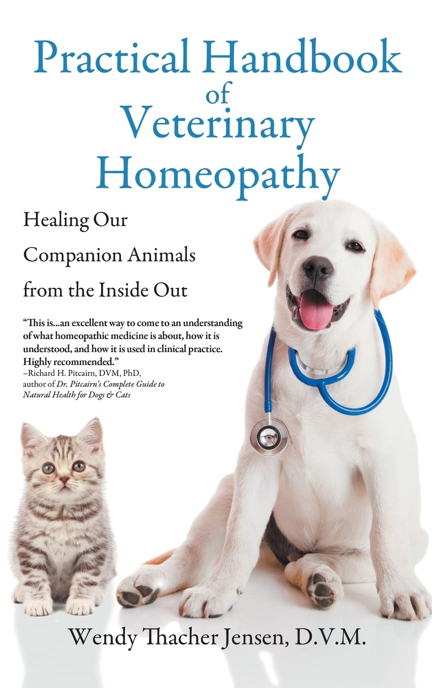 Practical Handbook of Veterinary Homeopathy: Healing Our Companion Animals from the Inside Out - 8816