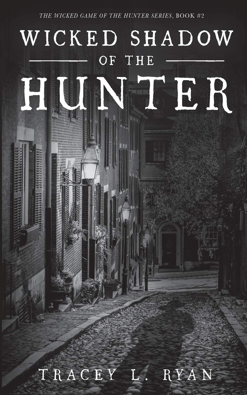 Wicked Shadow of the Hunter (Wicked Game of the Hunter)