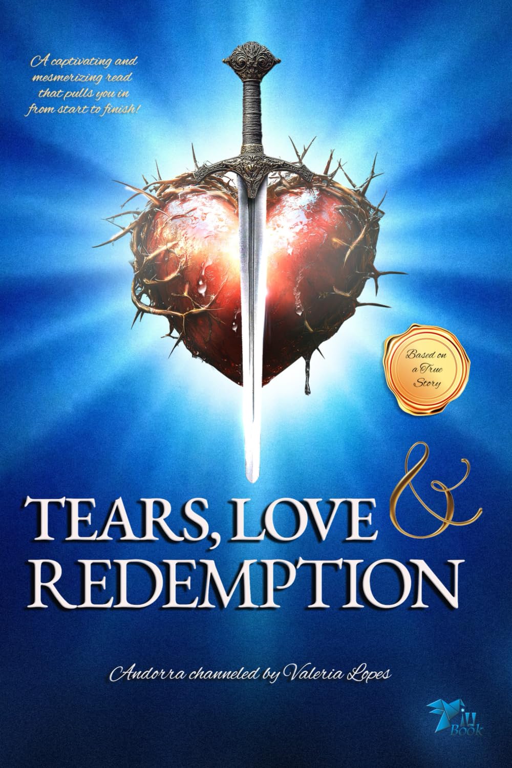 Tears, Love & Redemption (The Lives of Andorra)