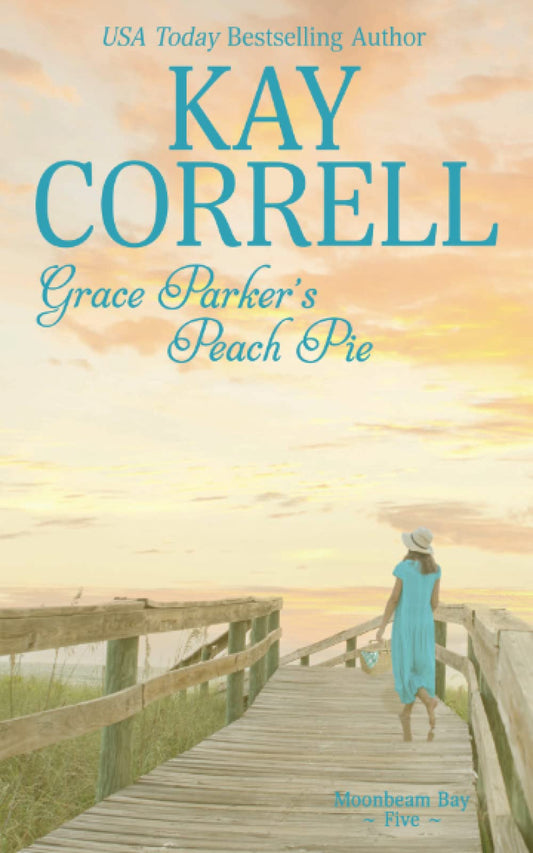 Grace Parker's Peach Pie (Moonbeam Bay)