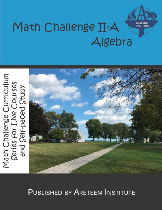 Math Challenge II-A Algebra (Math Challenge Curriculum Textbooks) - 9634