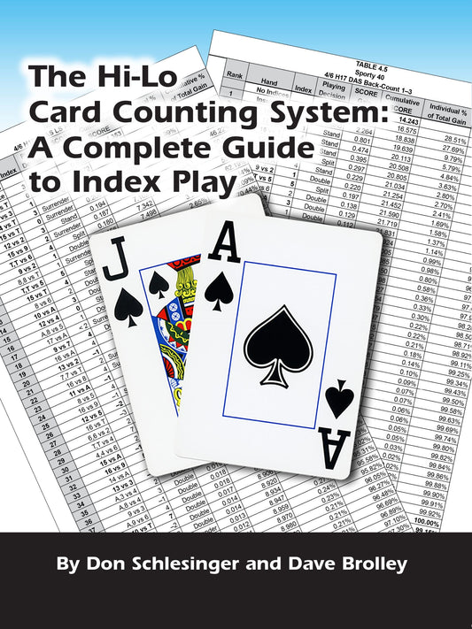 The Hi-Lo Card Counting System: A Complete Guide to Index Play - 4072