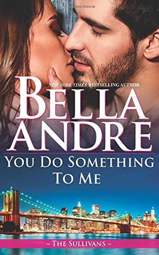 You Do Something To Me (The Sullivans)