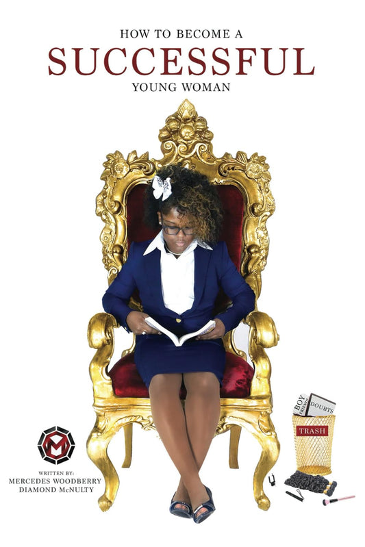 How To Become A Successful Young Woman: -Taking Over The World- (Young & Successful)