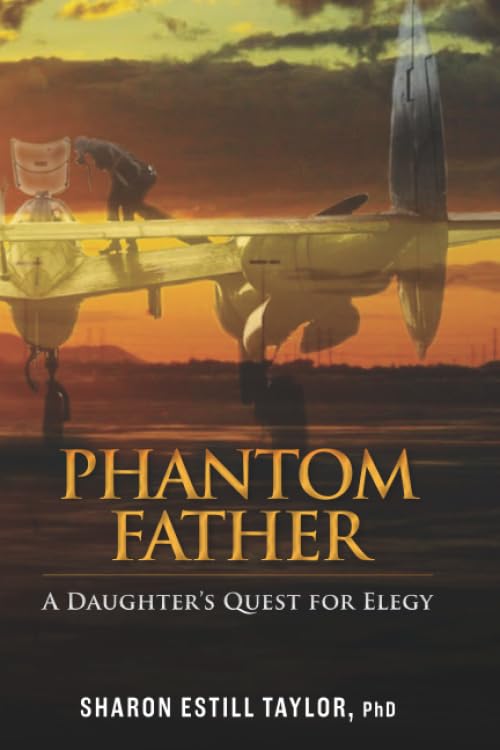 Phantom Father: A Daughter's Quest for Elegy - 6488