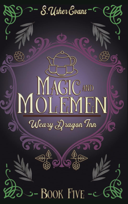 Magic and Molemen: A Cozy Mystery Fantasy Series (The Weary Dragon Inn)