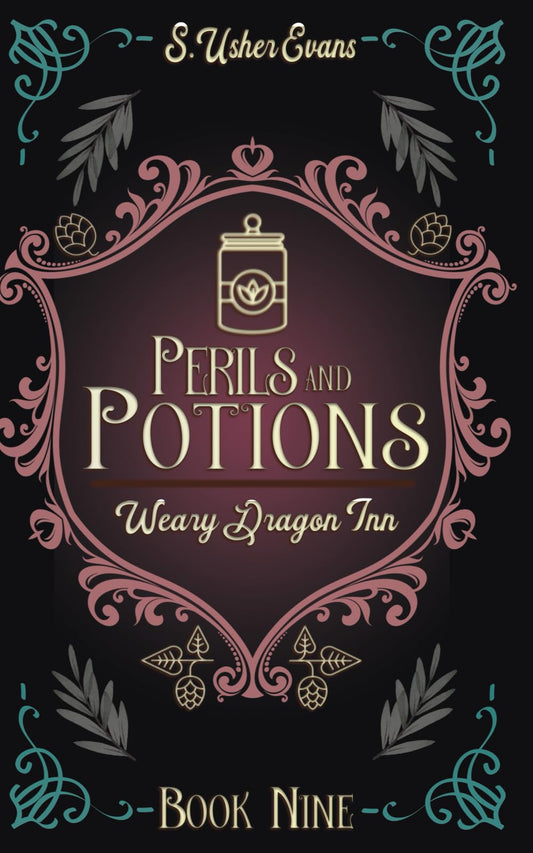 Perils and Potions: A Cozy Fantasy Novel (The Weary Dragon Inn)