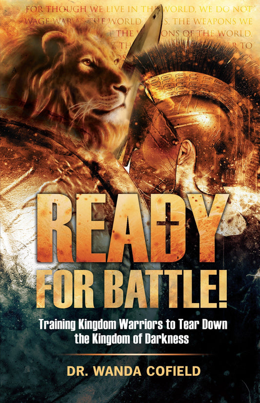 Ready For Battle! Training Kingdom Warriors to Tear Down the Kingdom of Darkness!