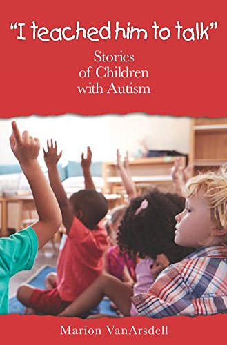 "I teached him to talk" Stories of Children with Autism - 6899