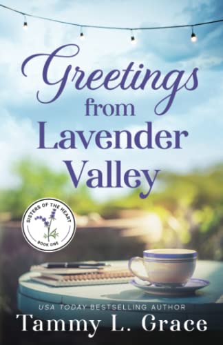 Greetings from Lavender Valley (Sisters of the Heart)