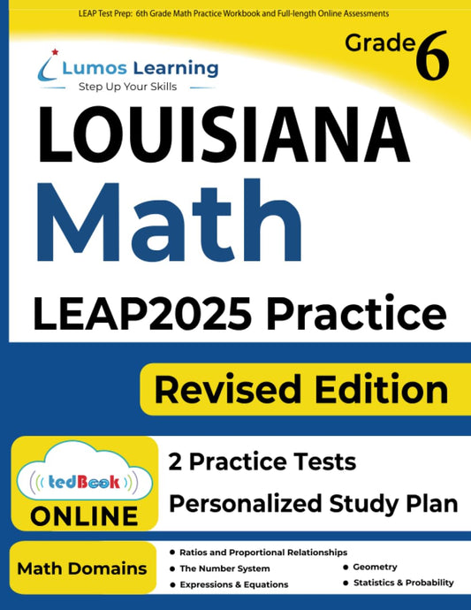 LEAP Test Prep: 6th Grade Math Practice Workbook and Full-length Online Assessments: LEAP Study Guide (LEAP by Lumos Learning) - 3453