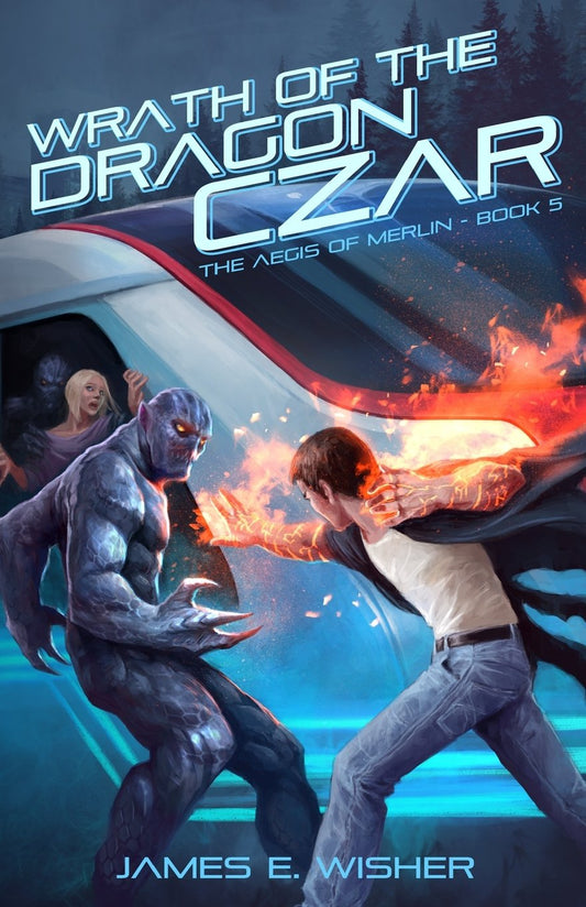 Wrath of the Dragon Czar: Aegis of Merlin Book 5 - 6949