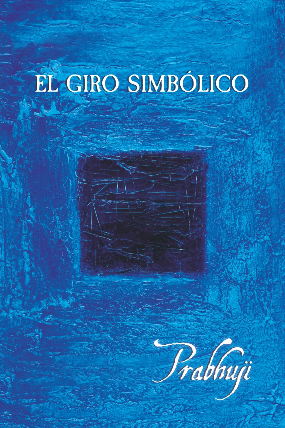 El giro simbolico (Spanish Edition)