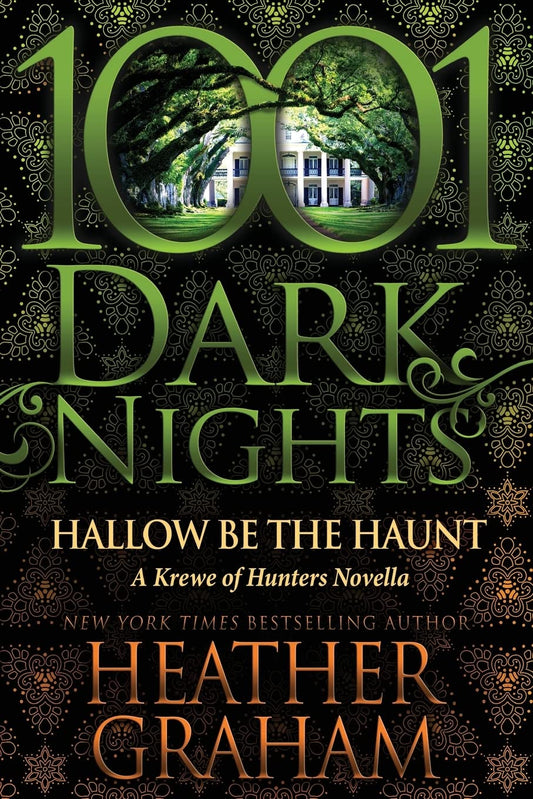 Hallow Be the Haunt: A Krewe of Hunters Novella (1001 Dark Nights)