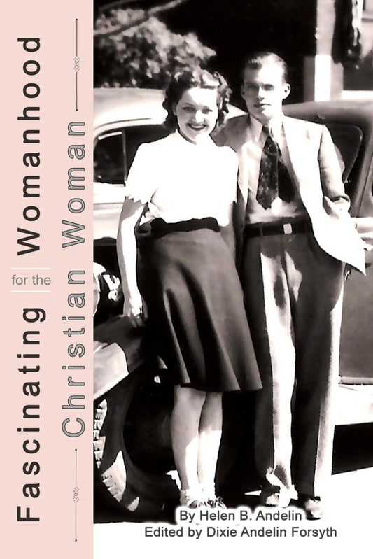 Fascinating Womanhood for the Christian Woman