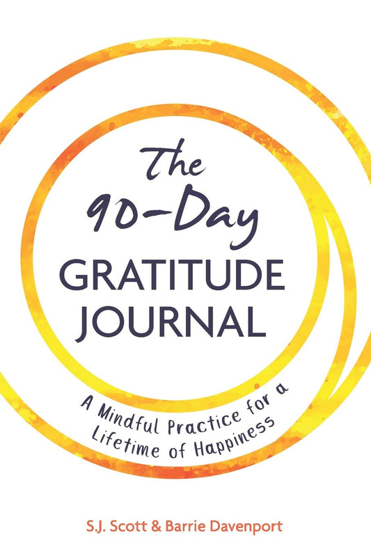 The 90-Day Gratitude Journal: A Mindful Practice for Lifetime of Happiness - 9914