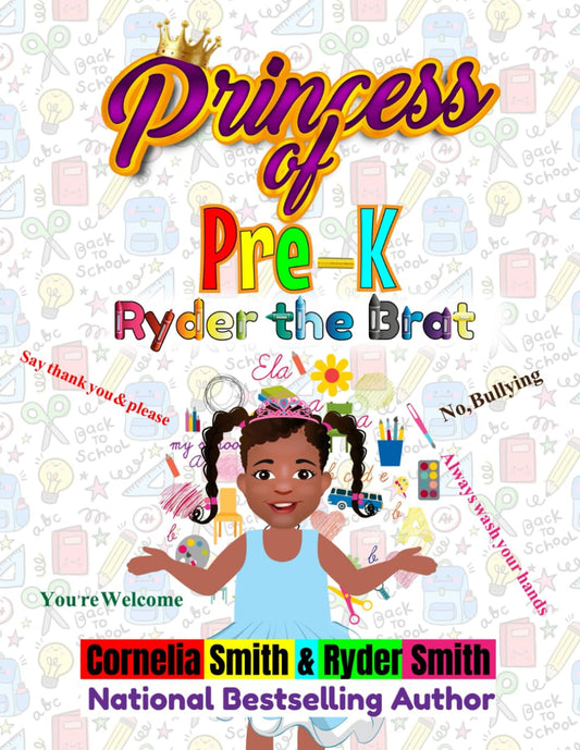 Princess of Pre-K: Ryder the Brat (The Princess Series) - 3337