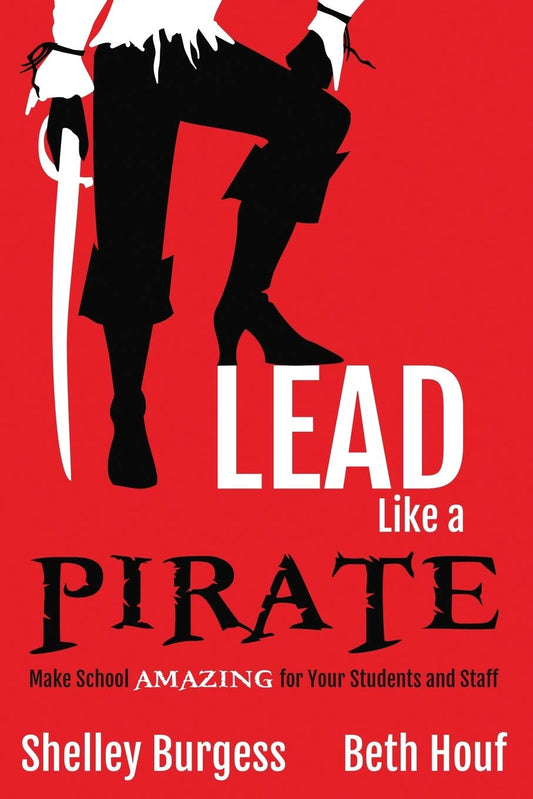 LEAD LIKE A PIRATE: MAKE SCHOOL - 3110