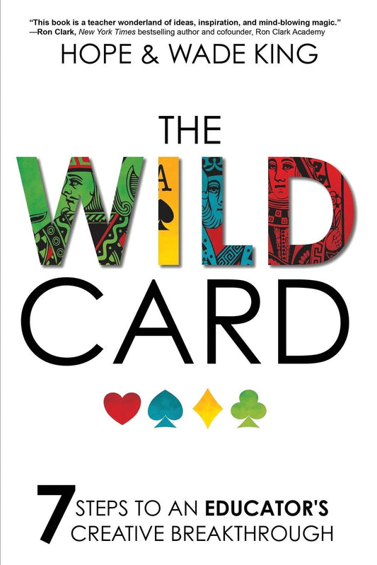 THE WILD CARD: 7 STEPS TO AN EDU