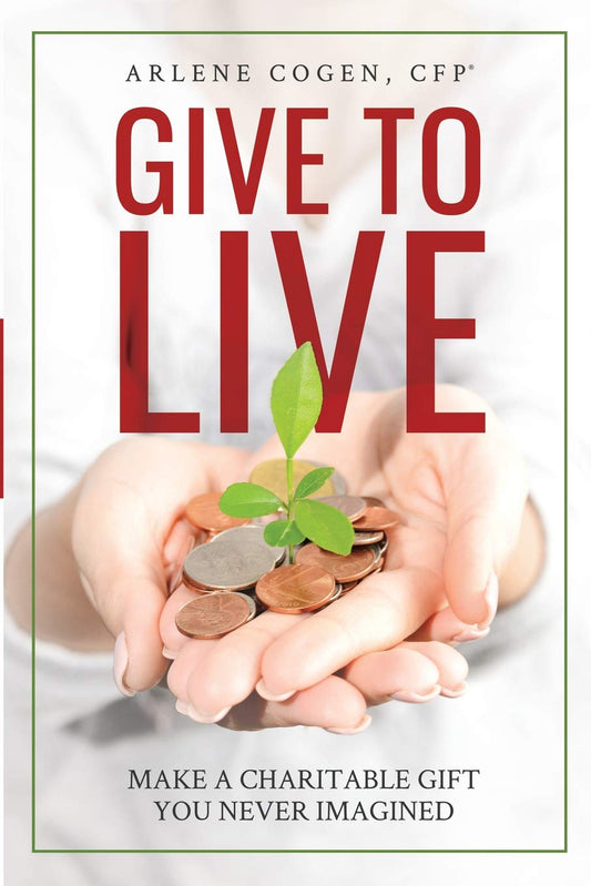 Give to Live: Make A Charitable Gift You Never Imagined - 7510
