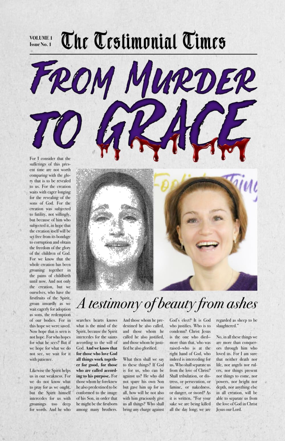 From Murder to Grace: A Testimony of Beauty From Ashes - 333