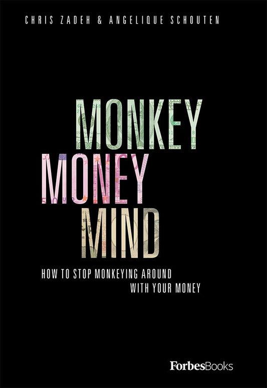 Monkey Money Mind: How To Stop Monkeying Around With Your Money