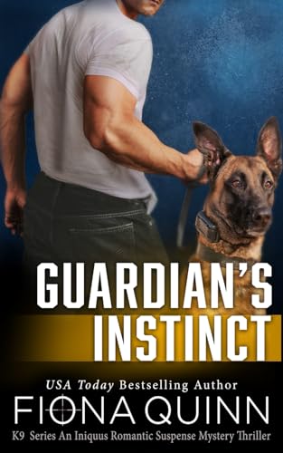 Guardian's Instinct (Cerberus Tactical K9 Team Charlie)